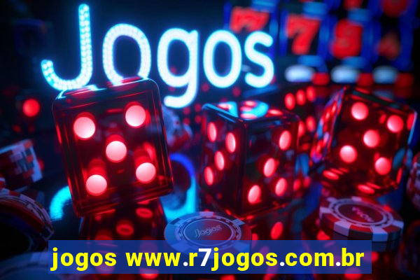 jogos www.r7jogos.com.br